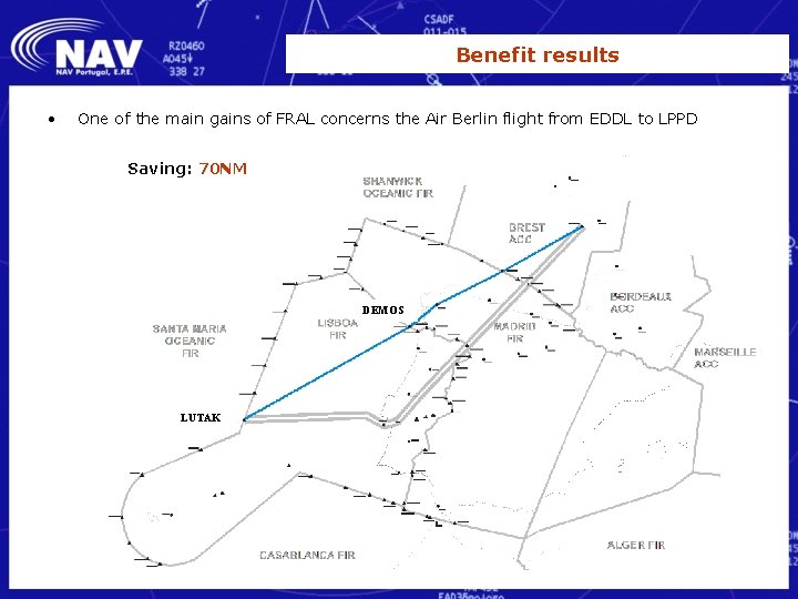 Benefit results • One of the main gains of FRAL concerns the Air Berlin