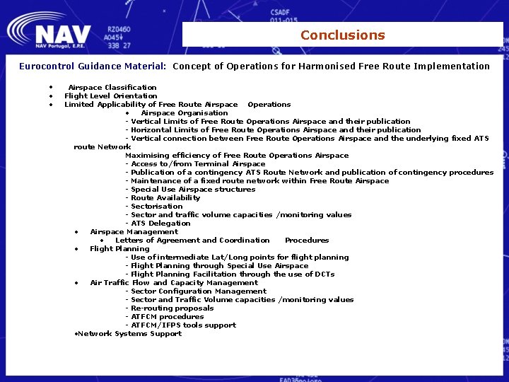 Conclusions Eurocontrol Guidance Material: Concept of Operations for Harmonised Free Route Implementation • •
