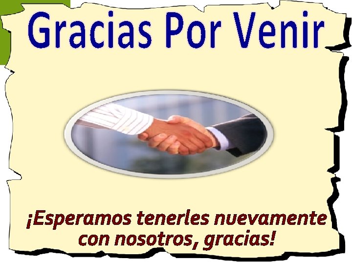 ¡Esperamos tenerles nuevamente con nosotros, gracias! ¡Esperamos tenerles nuevamente con nosotros, gracias!