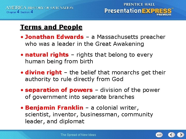 Chapter 4 Section 4 Terms and People • Jonathan Edwards – a Massachusetts preacher