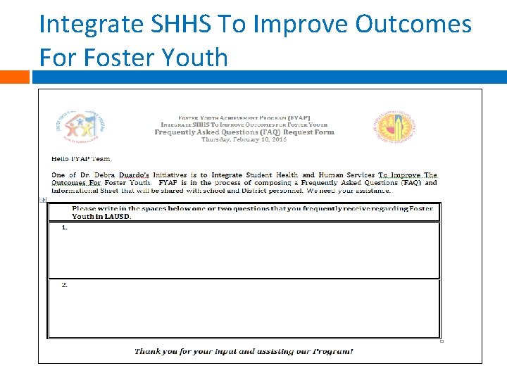 Integrate SHHS To Improve Outcomes For Foster Youth 