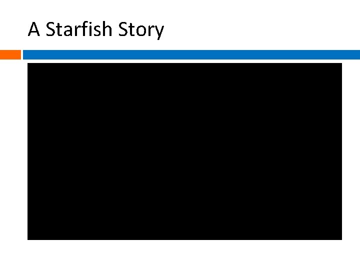 A Starfish Story 
