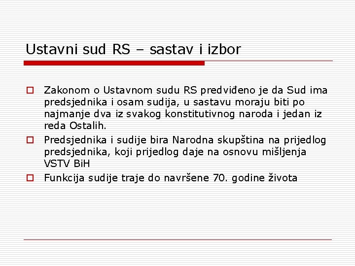 Ustavni sud RS – sastav i izbor o Zakonom o Ustavnom sudu RS predviđeno