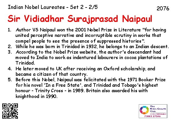 Indian Nobel Laureates - Set 2 - 2/5 2076 Sir Vidiadhar Surajprasad Naipaul 1.