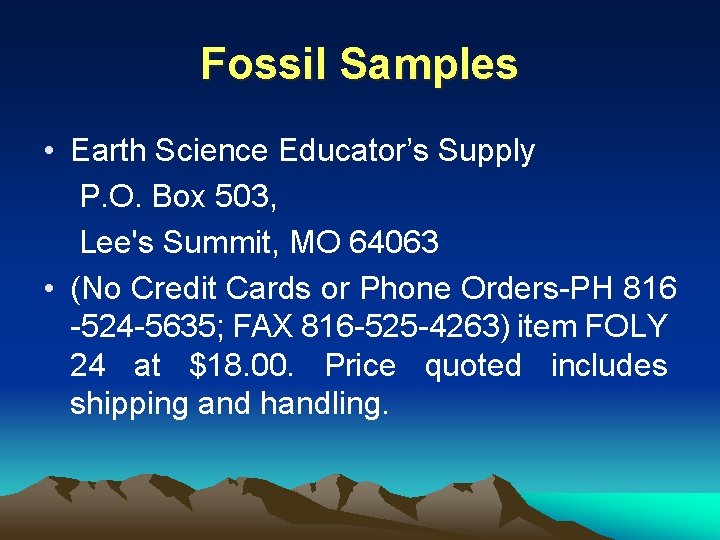 Fossil Samples • Earth Science Educator’s Supply P. O. Box 503, Lee's Summit, MO