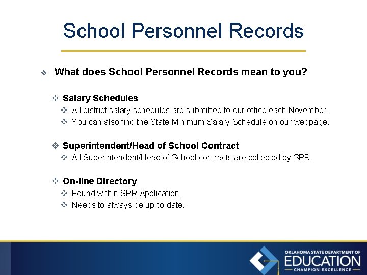 School Personnel Records v What does School Personnel Records mean to you? v Salary