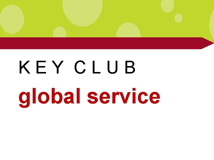 KEY CLUB global service 