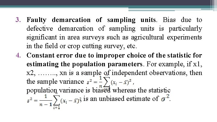 3. Faulty demarcation of sampling units. Bias due to defective demarcation of sampling units