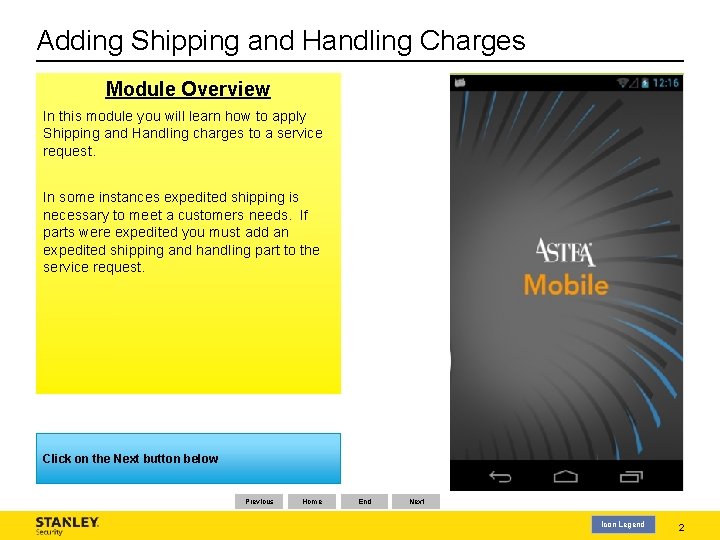 Adding Shipping and Handling Charges Module Overview In this module you will learn how