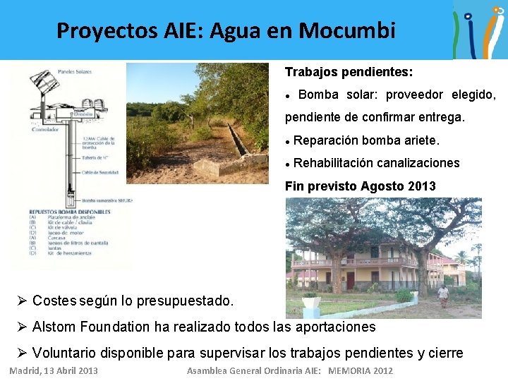 Proyectos AIE: Agua en Mocumbi Trabajos pendientes: Bomba solar: proveedor elegido, pendiente de confirmar