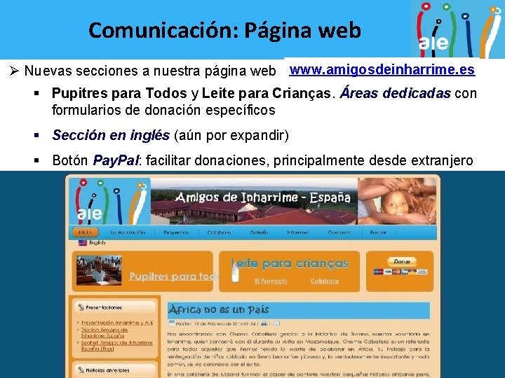 Comunicación: Página web Ø Nuevas secciones a nuestra página web www. amigosdeinharrime. es §