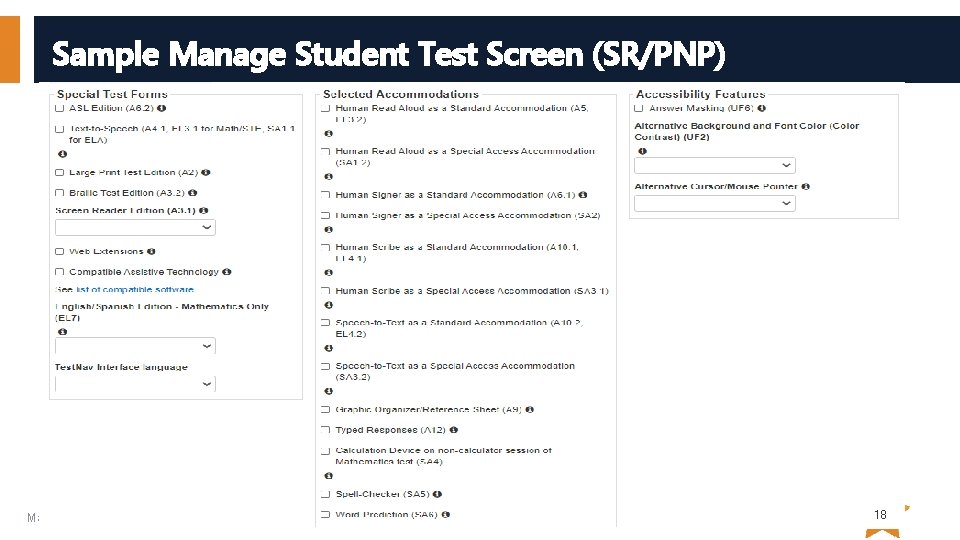 Sample Manage Student Test Screen (SR/PNP) Massachusetts Department of Elementary and Secondary Education 18