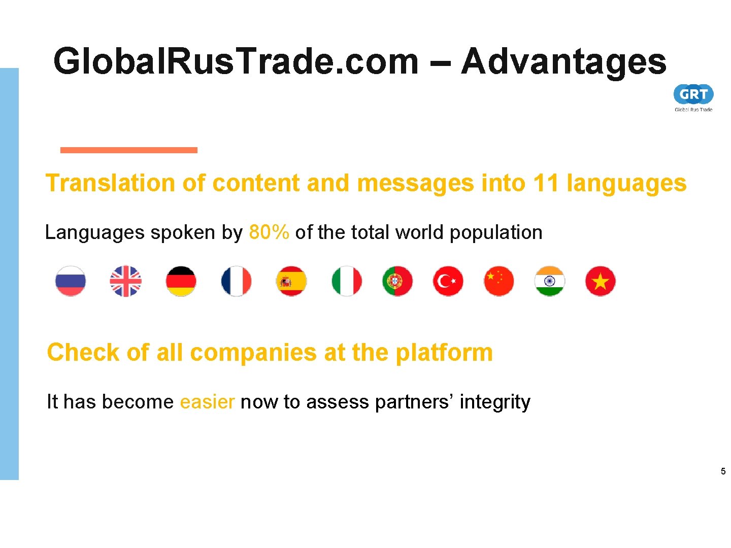 Global. Rus. Trade. com – Advantages Translation of content and messages into 11 languages