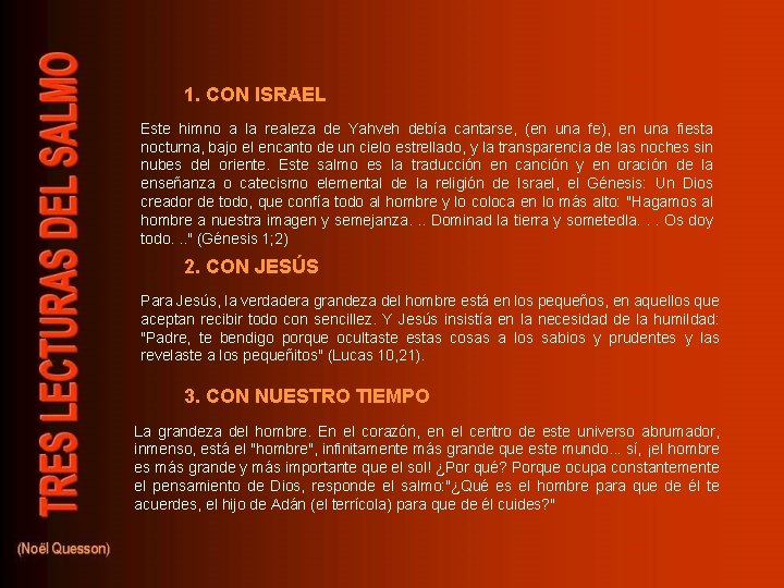 1. CON ISRAEL Este himno a la realeza de Yahveh debía cantarse, (en una