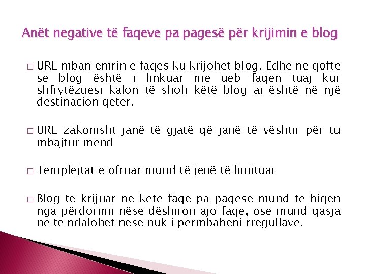 Anët negative të faqeve pa pagesë për krijimin e blog � � URL mban