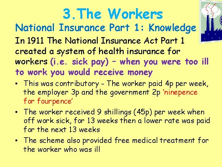 3. The Workers National Insurance Part 1: Knowledge In 1911 The National Insurance Act