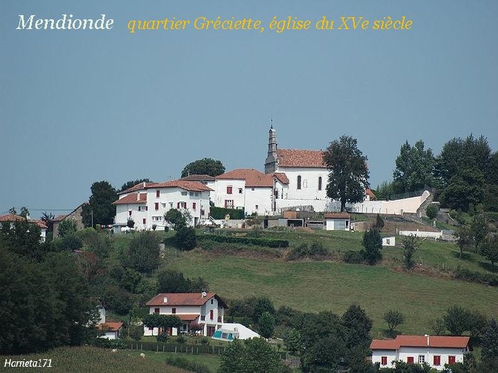 Mendionde quartier Gréciette, église du XVe siècle 