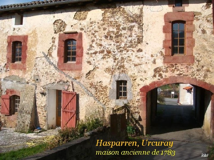 Hasparren, Urcuray maison ancienne de 1783 