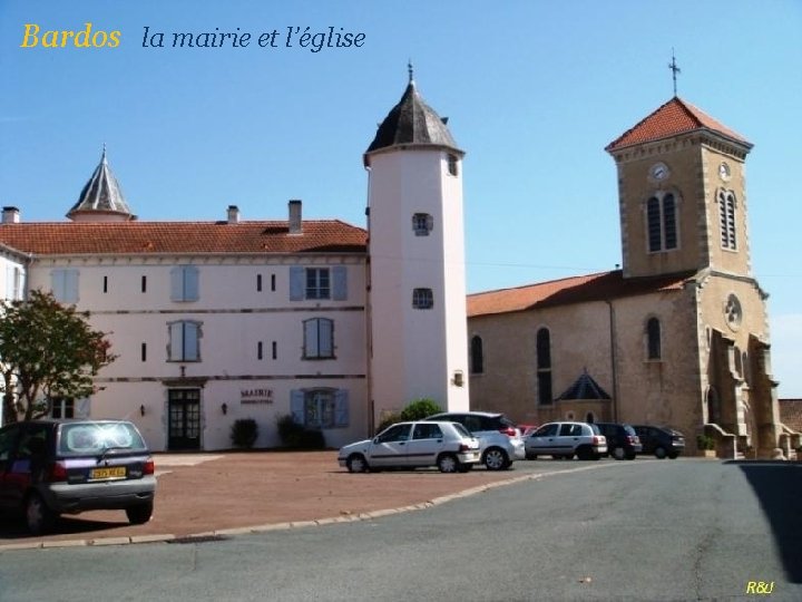 Bardos la mairie et l’église 