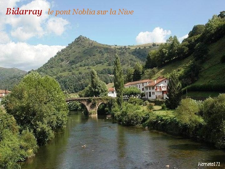 Bidarray le pont Noblia sur la Nive 