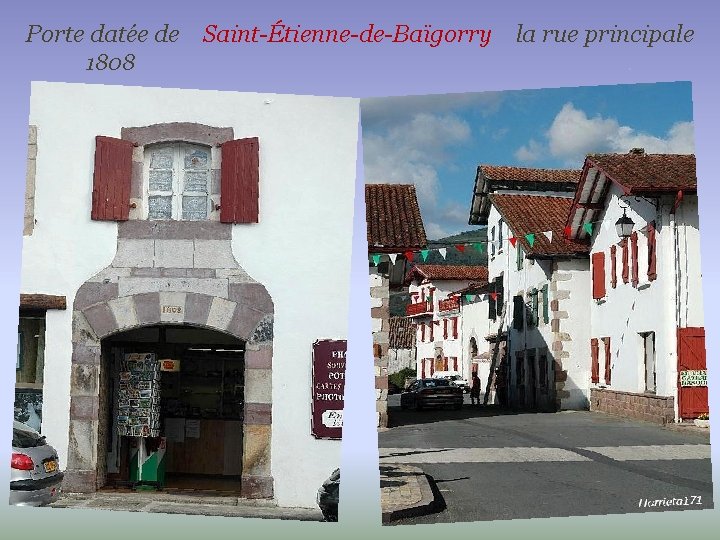 Porte datée de Saint-Étienne-de-Baïgorry la rue principale 1808 . 