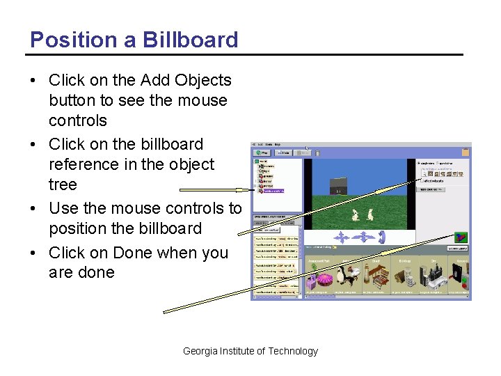 Position a Billboard • Click on the Add Objects button to see the mouse