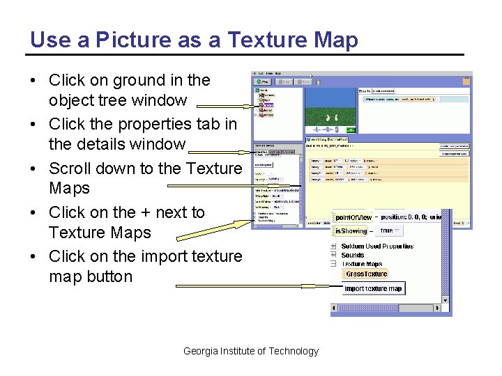 Use a Picture as a Texture Map • Click on ground in the object
