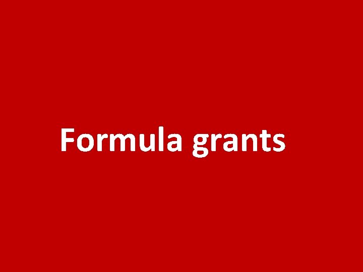 Formula grants 