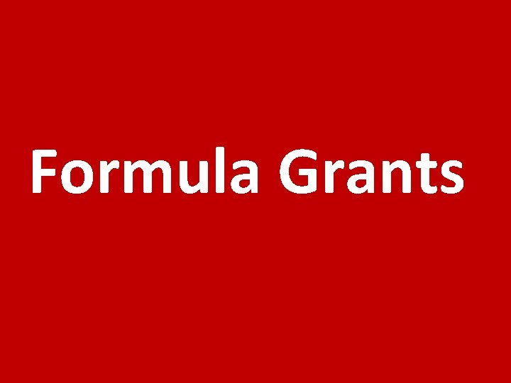 Formula Grants 