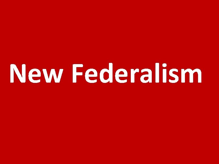 New Federalism 