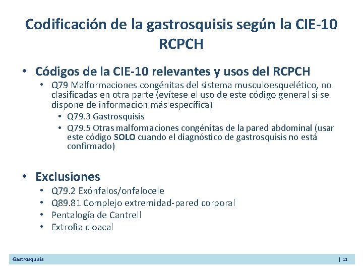 Codificación de la gastrosquisis según la CIE-10 RCPCH • Códigos de la CIE-10 relevantes