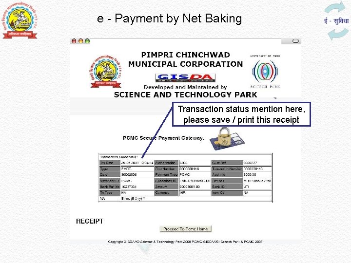 e - Payment by Net Baking Transaction status mention here, please save / print