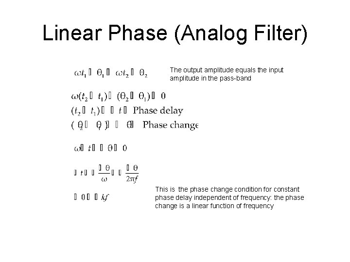 Chapter 5 FIR Filter Design Objectives Describe the