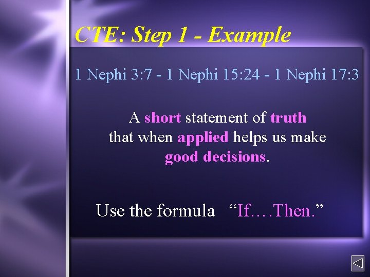 CTE: Step 1 - Example 1 Nephi 3: 7 - 1 Nephi 15: 24