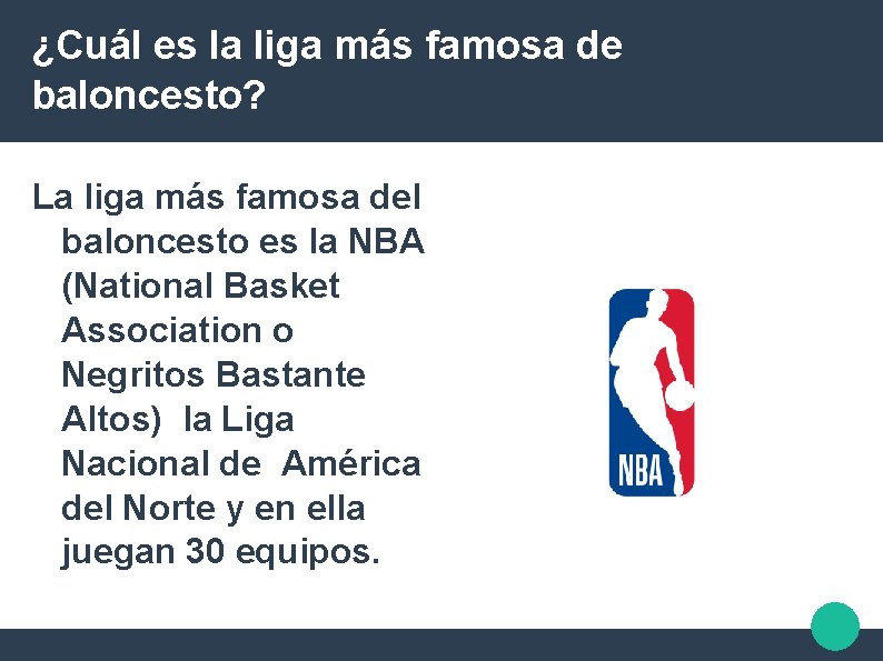 ¿Cuál es la liga más famosa de baloncesto? La liga más famosa del baloncesto
