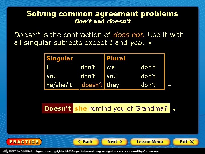 Solving common agreement problems Don’t and doesn’t Doesn’t is the contraction of does not.