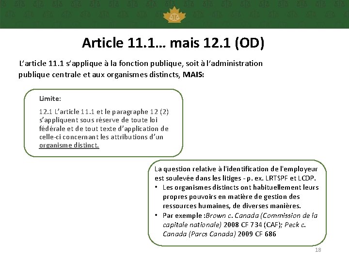 Article 11. 1… mais 12. 1 (OD) L’article 11. 1 s’applique à la fonction