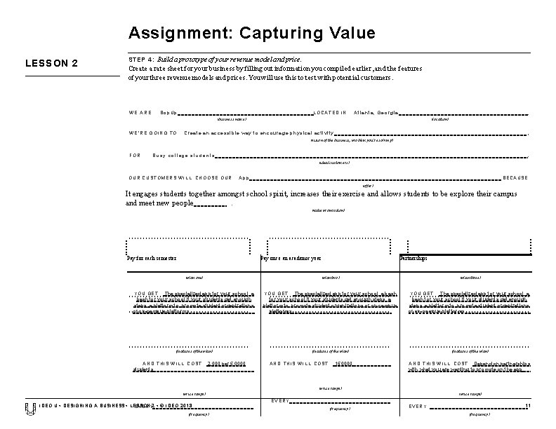 Assignment: Capturing Value LESSON 2 STEP 4: Build a prototype of your revenue model