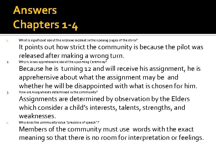 Answers Chapters 1 -4 1. 2. 3. 1. What is significant about the airplane