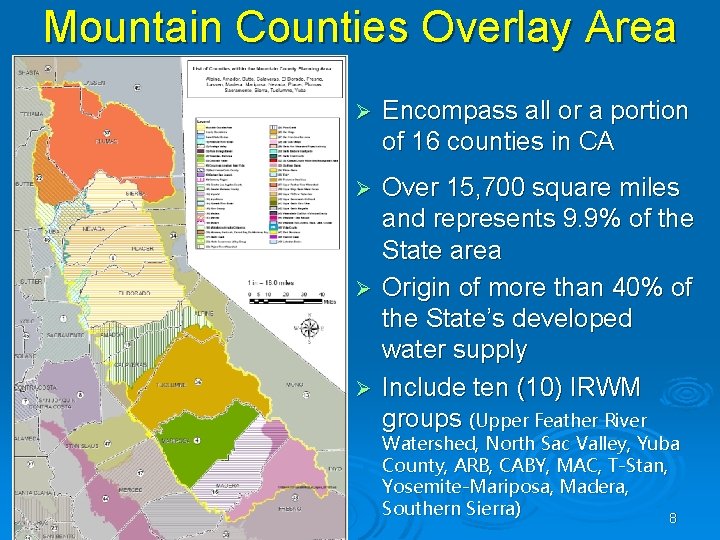 Mountain Counties Overlay Area Ø Encompass all or a portion of 16 counties in