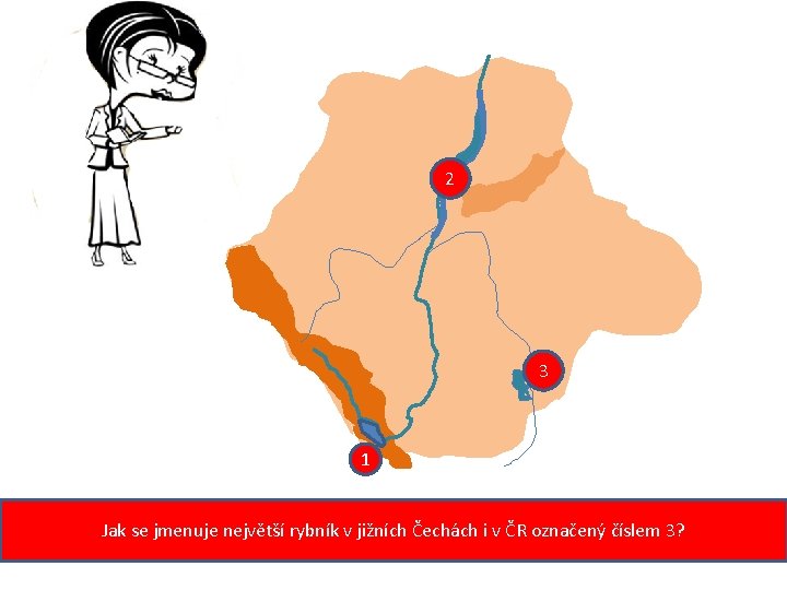 2 3 1 Jak se jmenuje Jak se největší jmenuje se jmenuje rybník přehradní