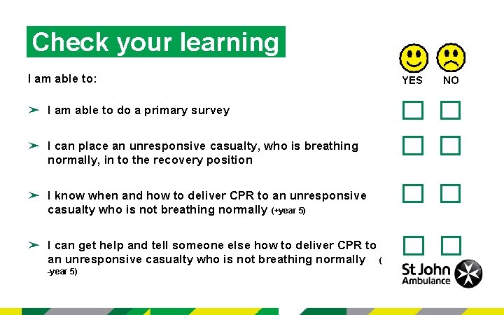 Check your learning I am able to: ➤ I am able to do a