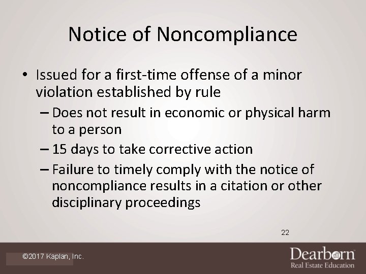 Notice of Noncompliance • Issued for a first-time offense of a minor violation established