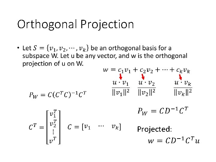 Orthogonal Projection • Projected: 