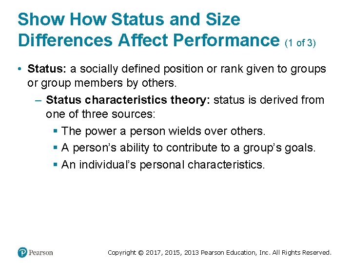 Show How Status and Size Differences Affect Performance (1 of 3) • Status: a
