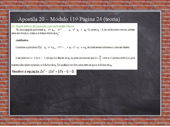 Apostila 20 – Módulo 119 Página 24 (teoria) 