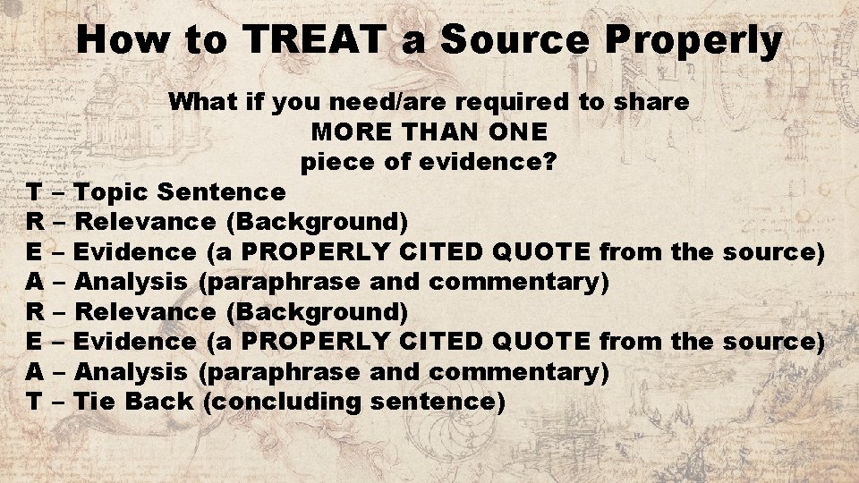 How to TREAT a Source Properly What if you need/are required to share MORE
