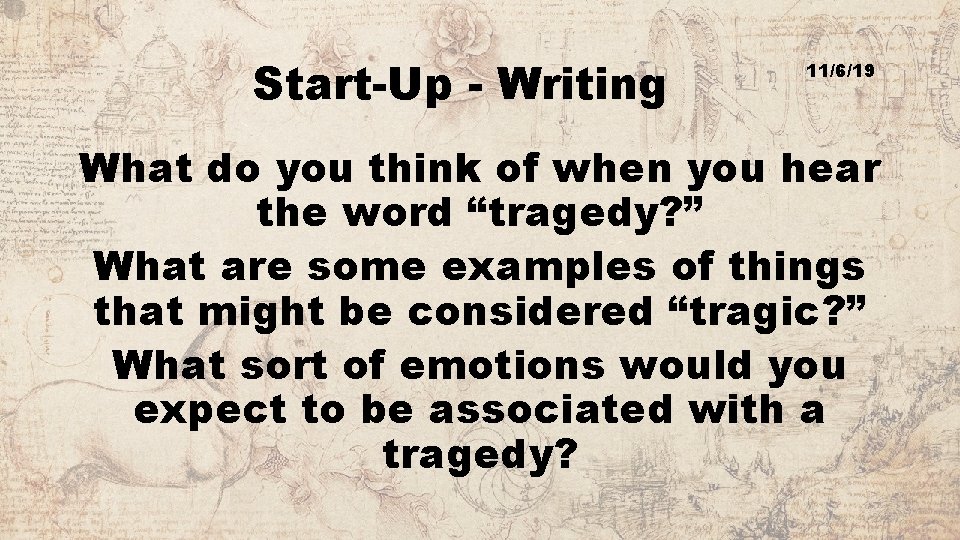 Start-Up - Writing 11/6/19 What do you think of when you hear the word