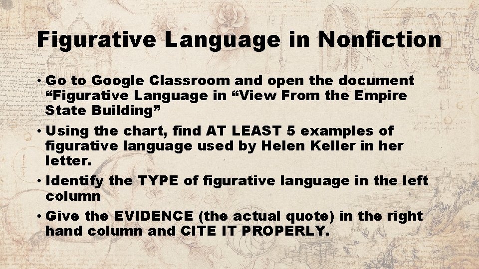 Figurative Language in Nonfiction • Go to Google Classroom and open the document “Figurative