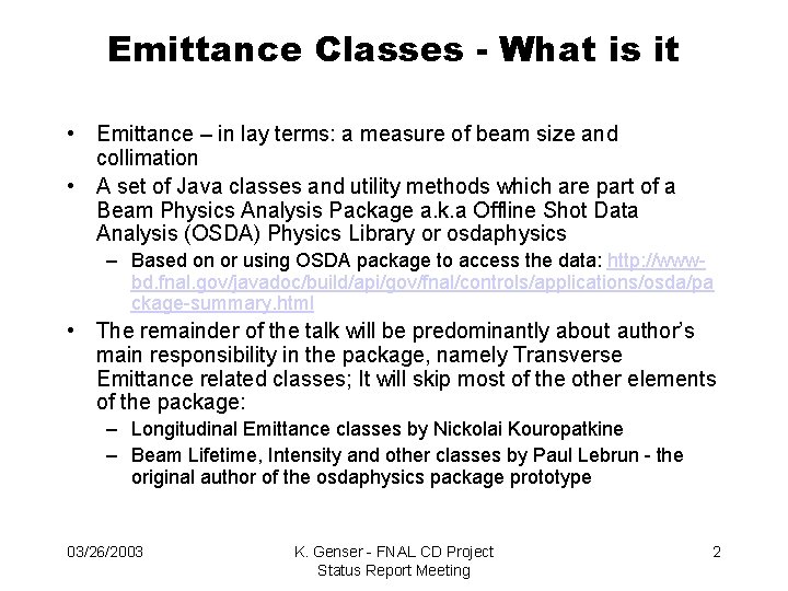 Emittance Classes - What is it • Emittance – in lay terms: a measure